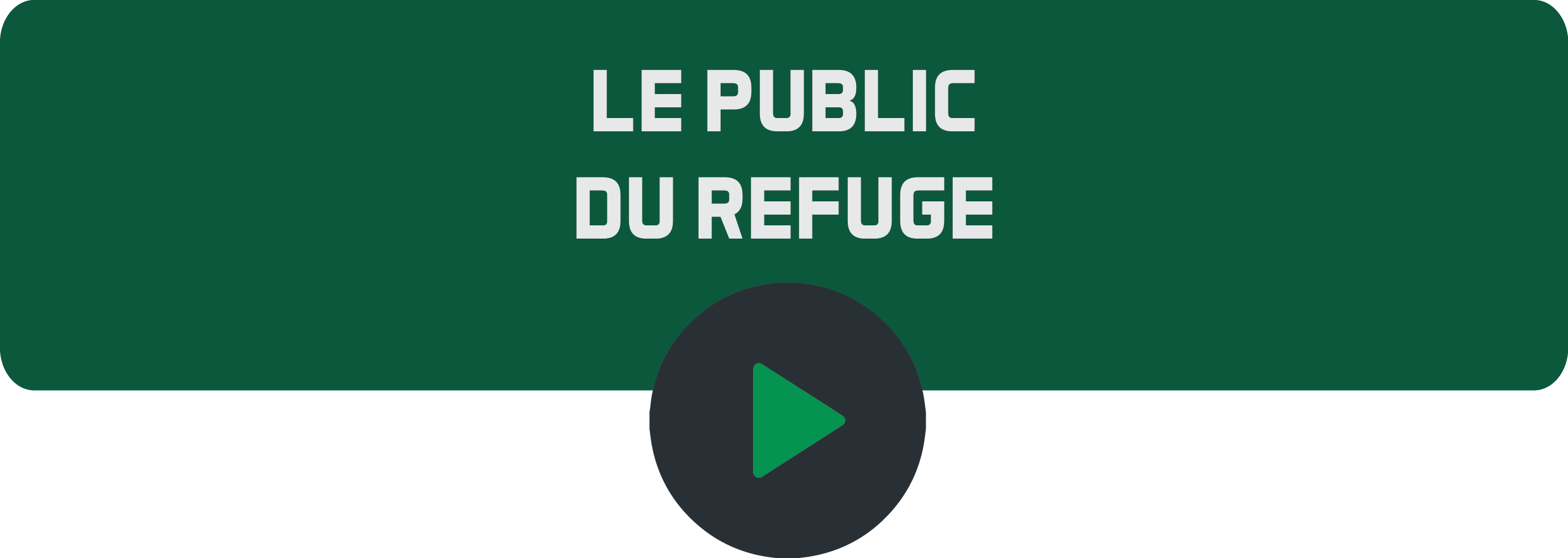 Le public du refuge.png