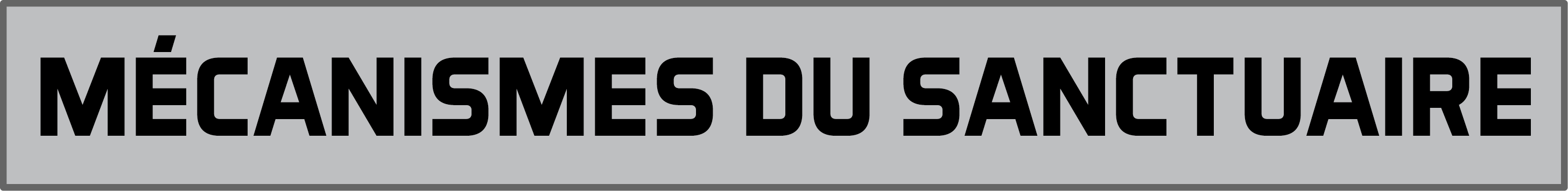 Mécanismes du sanctuairepng
